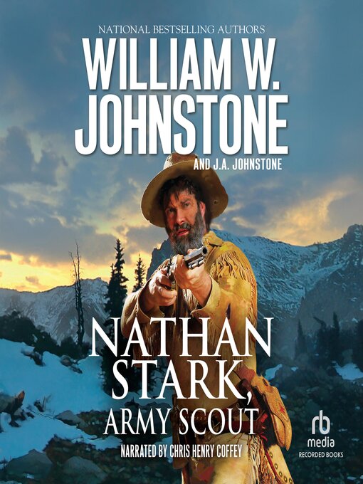 Title details for Nathan Stark, Army Scout by William W. Johnstone - Available